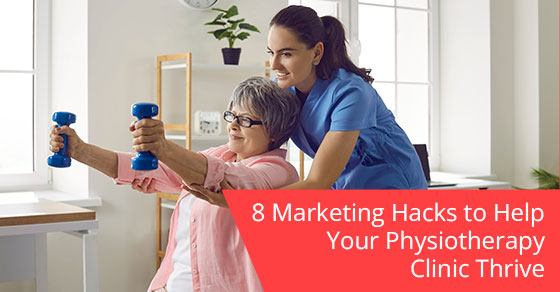 8 marketing hacks to help your physiotherapy clinic thrive